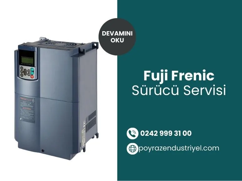 Fuji Frenic Sürücü Servisi